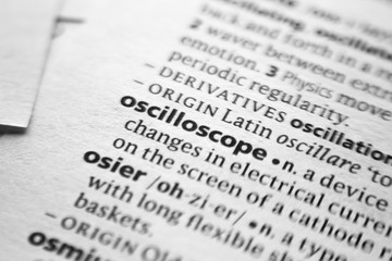 Fototapeta premium Word or phrase Oscilloscope in a dictionary.