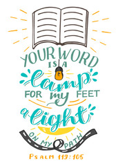 Hand lettering Your word is a lamp for my feet, a light on my path with Bible verse.