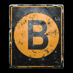 Public road sign orange and black color with a capital letter B in the center isolated on black background. 3d