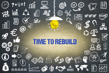 Time to rebuild 