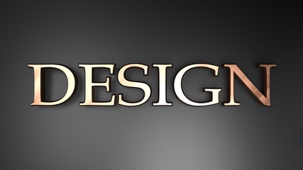 DESIGN satin copper write on black background - 3D rendering illustration