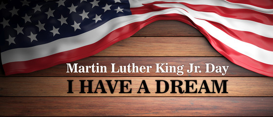 Fototapeta na wymiar Martin Luther King jr day. I have a dream. USA flag on wooden background. 3d illustration