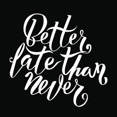 motivating phrase lettering hand writing calligraphy