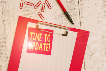 Word writing text Time To Update. Business photo showcasing this is right moment to make something more modern new Clipboard paper sheet sticky note ballpoint clips vintage wooden background