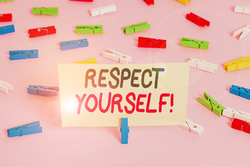 Conceptual hand writing showing Respect Yourself. Concept meaning believing that you good and worthy being treated well Colored clothespin papers empty reminder pink floor office
