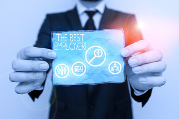Writing note showing The Best Employer. Business concept for created workplace showing feel heard...