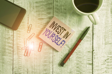 Conceptual hand writing showing Invest In Yourself. Concept meaning learn new things or materials...