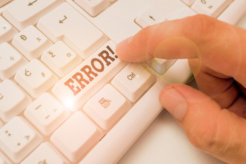 Handwriting text Error. Conceptual photo state or condition of being wrong in conduct judgement or...