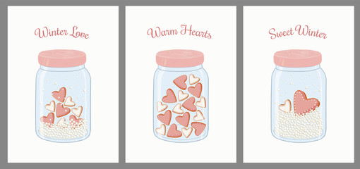 Set of winter cards. Winter love, warm hearts, sweet winter . Postcards with gingerbread cookie with snow in a glass jar.
