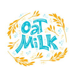 Fototapeta na wymiar Oat milk hand drawn lettering. Spikes and grains of oats, glass with oat milk, carton box and glass jar of milk. Doodle style, vector illustration.