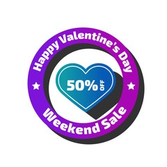 Happy Valentines Day. Weekend sale vector banner