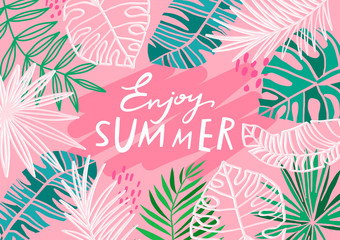 Trendy vector tropic summer. Lettering enjoy summer. Tropical background with jungle leaves