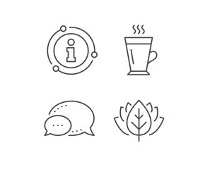 Latte line icon. Chat bubble, info sign elements. Hot Coffee or Tea sign. Fresh beverage symbol. Linear latte outline icon. Information bubble. Vector