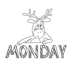 The day of the week is Monday. Deer tired, did not sleep after the weekend.Flat design black line isolated on white.Vector picture.