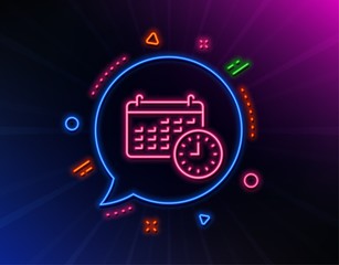 Time and calendar line icon. Neon laser lights. Clock or watch sign. Glow laser speech bubble. Neon lights chat bubble. Banner badge with calendar icon. Vector