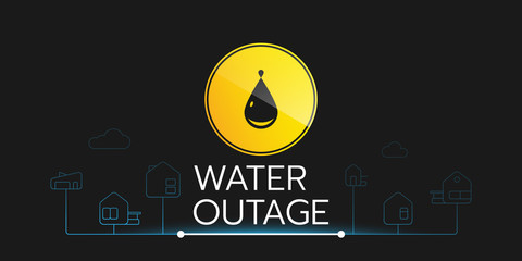 The banner of a water outage with a yellow round sign and a slight blue glow the sign is on the solid black background. The concept is a problem of supply of resources.