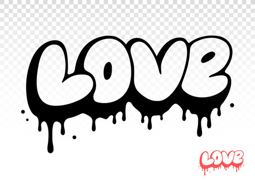 Valentines Day typography. Current typography. Dripping love. Love art. Current inks. Paint dripping. Dripping liquid. Paint flows. Vector illustration. Color easy to edit. Transparent background. 