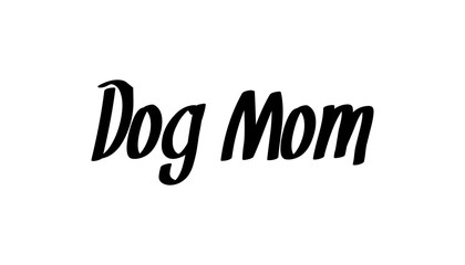 Dog mom vector text design. Pet lover t-shirt design gift.