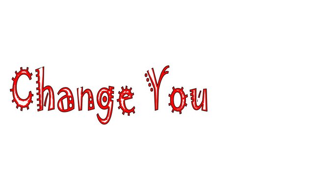 Change Your Life, concept words drawing on white board.