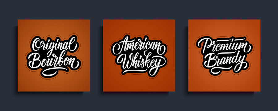 American Whiskey, Original Bourbon, Premium Brandy handwritten labels templates for alcoholic beverages. Lettering set. Creative typography for your design. Vector illustration.
