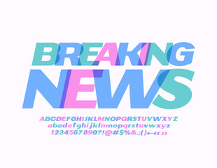 Vector bright sign Breaking News with creative Font. Modern colorful Alphabet Letters and Numbers