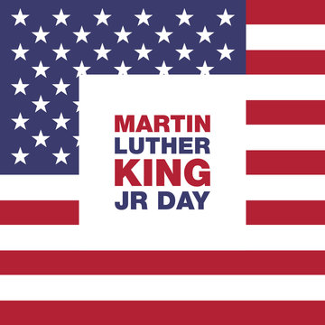 Martin Luther King Jr. Day greeting card type design  elements. MLK  poster on USA flag