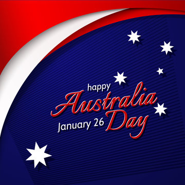 Happy Australia Day Banner Poster Card Australia National Flag Theme Red White Curved Lines And Stars On A Blue Background Patriotic Design Template Banner For Australia Day And Other Holidays Vector