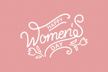 Vector illustration. Women's Day vector design for greeting cards and posters.The inscription is made by hand, lettering.