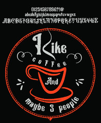 Vintage font coffee illustration for poster or menu template.Quote coffee cup typography. Calligraphy style quote. Shop promotion motivation.  Coffee break. Vector & illustration.