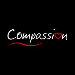 Compassion word text with red love heart - typography design on black background