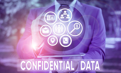 Word writing text Confidential Data. Business photo showcasing information that is not available to the general public