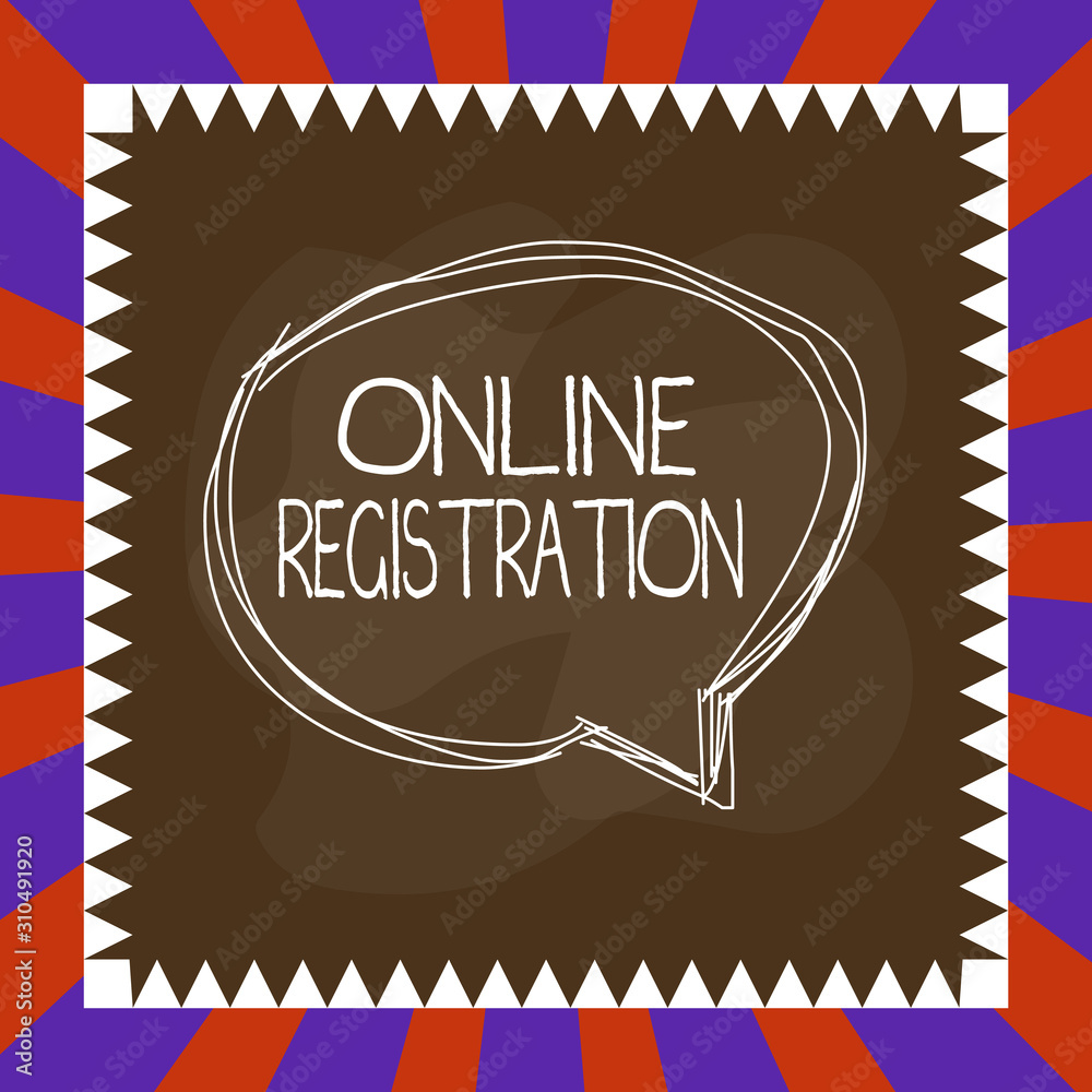 Poster handwriting text writing online registration. conceptual photo registering via the internet as a use