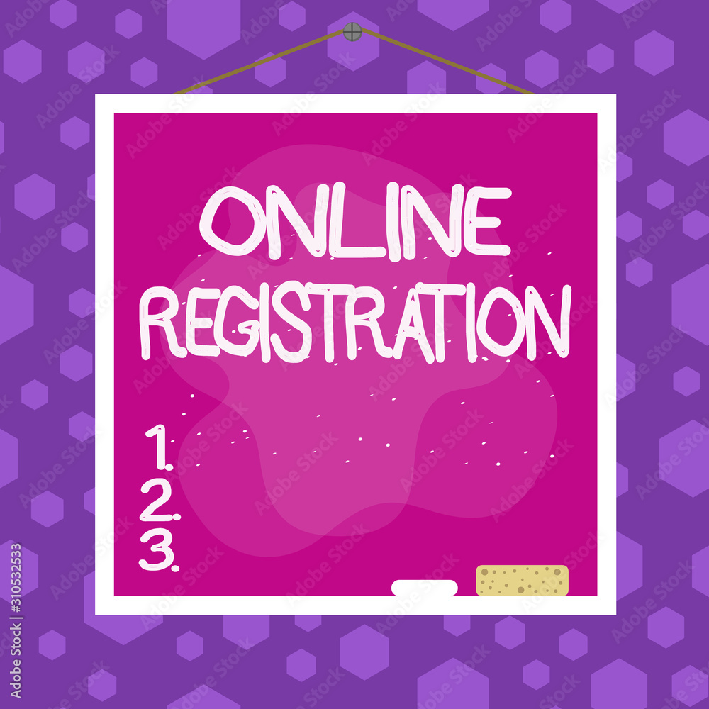 Poster writing note showing online registration. business concept for registering via the internet as a use