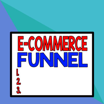 Text sign showing E Commerce Funnel. Business photo text a tool used to optimise the usability of the online assets Front close up view big blank rectangle abstract geometrical background