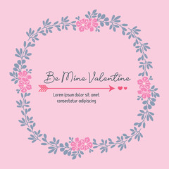 Various card be mine, romantic, with floral and leaf frame. Vector