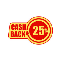 Cashback twenty five percent. Concept for sticker, tag, label, infographic element. Vector illustration.