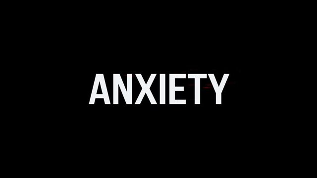 Anxiety. Animation of Text With Glitch Effect. Plus Alpha Channel