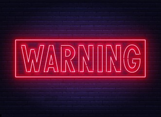 Warning neon sign on dark background. Vector illustration.