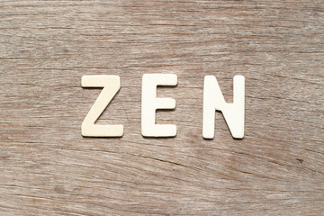 Alphabet letter in word zen on wood background
