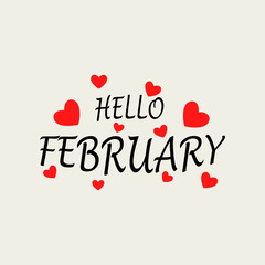 Hello February lettering. Vector illustration for banner, t-shirt graphics, fashion prints, slogan tees, stickers, cards, poster, emblem and other creative uses