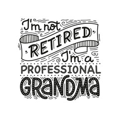 Vector illustration of Professional Grandma lettering