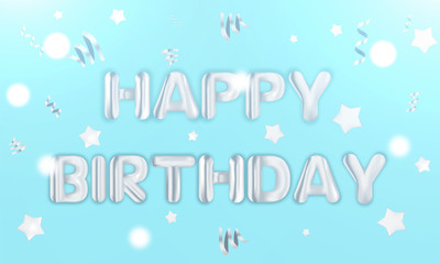 Happy Birthday text realistic card. Anniversary greeting card present gift postcard. Balloons celebrate confetti banner.