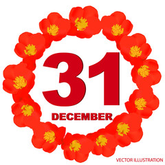 December 31 icon. For planning important day. Banner for holidays and special days with flowers. Thirty first of December. Vector Illustration.