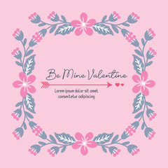 Greeting card template be mine, with design beautiful pink floral frame. Vector