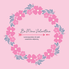 Lettering text be mine, with pattern leaf floral frame beautiful. Vector