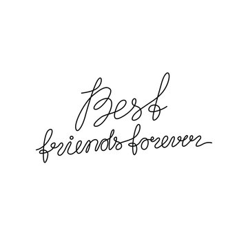 Best friends forever, lettering phrase, continuous line drawing, design element for poster, banner, card, print for clothes, emblem or logo design, one single line, isolated vector illustration.