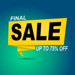 Special offer final sale banner, up to 75% off.vector design