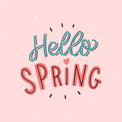 Hello spring hand drawn lettering slogan for print, banner, card.  Seasonal typography phrase welcome spring. © HanifaErs