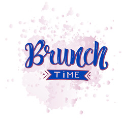 Brunch time – hand drawing text for restaurant, café, bar, bistro. Calligraphy inscription lettering isolated on white background. EPS10 