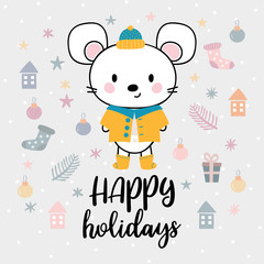 Christmas card with cute little mouse. Funny winter animals, cartoon character. Inspiration phrase Happy holidays. Hand drawn lettering. Printable greeting postcard design